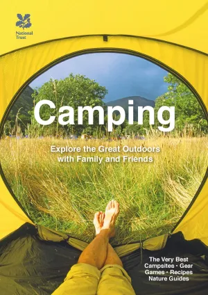 National Trust History & Heritage - Camping: Explore the great outdoors with family and friends